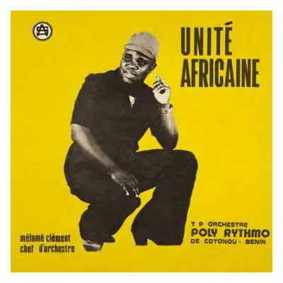 LP T.P. Orchestre Poly-Rythmo: Unité Africaine