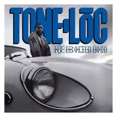 LP Tone Loc: Loc'ed After Dark