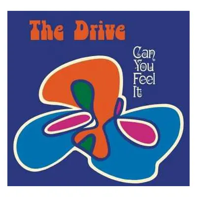 LP The Drive: Can You Feel It LTD