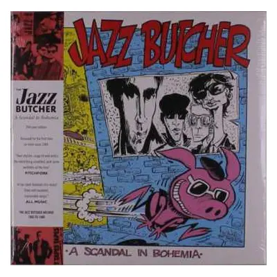 LP The Jazz Butcher: A Scandal In Bohemia LTD