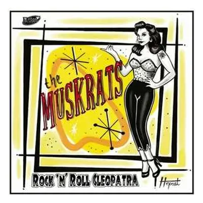 SP The Muskrats: Rock'n'Roll Cleopatra