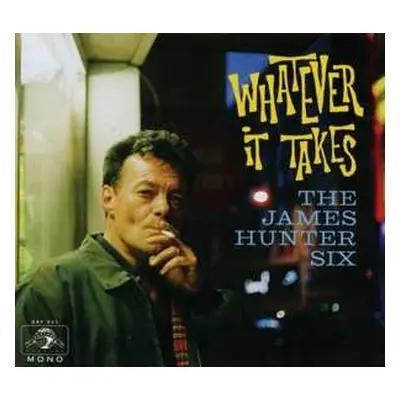 CD The James Hunter Six: Whatever It Takes