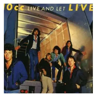 2CD 10cc: Live And Let Live