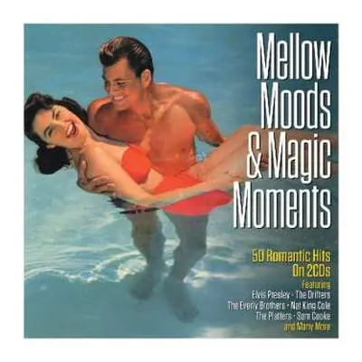 2CD Various: Mellow Moods & Magic Moments