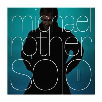 7CD/Box Set Michael Rother: Solo II DLX | LTD