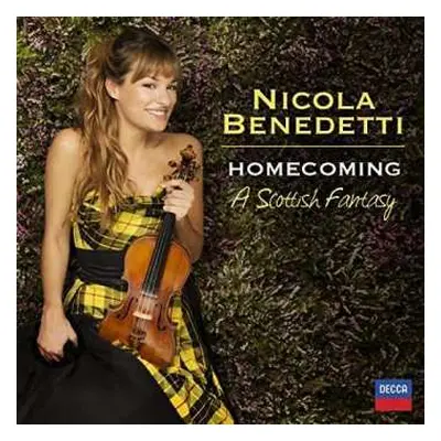 CD Nicola Benedetti: Homecoming - A Scottish Fantasy