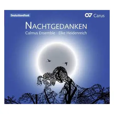 CD Calmus Ensemble: Nachtgedanken