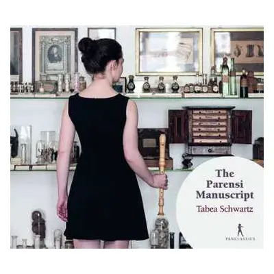 CD Tabea Schwartz: The Parensi Manuscript