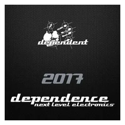 CD Various: Dependence - Next Level Electronics 2017