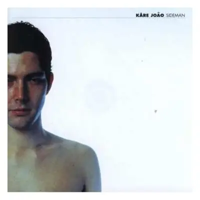 CD Kåre João: Sideman