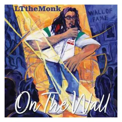 CD LTtheMonk: On The Wall