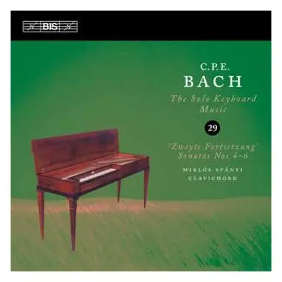 CD Carl Philipp Emanuel Bach: ‘Zweyte Fortsetzung’ Sonatas Nos 4–6