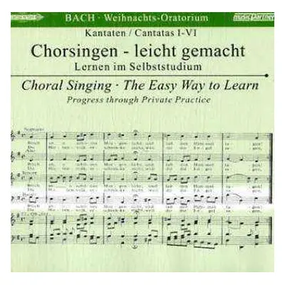 CD Johann Sebastian Bach: Chorsingen Leicht Gemacht: Bach, Weihnachtsoratorium Bwv 248