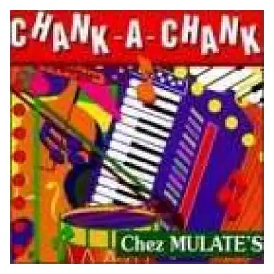 CD Various: Chank-A-Chank Chez Mulate's