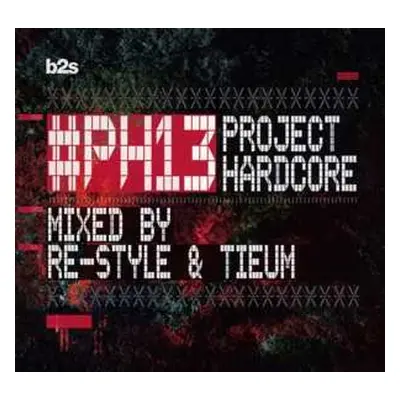 2CD Re-Style: #PH13 - Project Hardcore DIGI