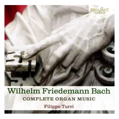 2CD Wilhelm Friedemann Bach: Complete Organ Music