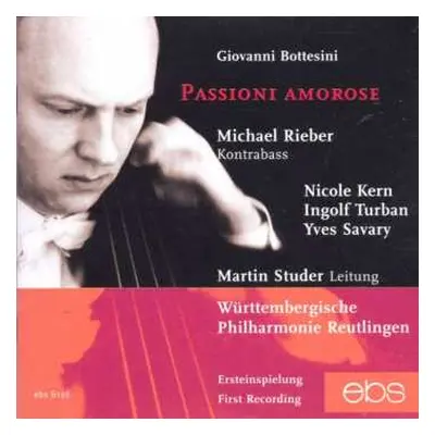 CD Giovanni Bottesini: Passioni Amorose