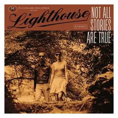 LP Lighthouse: Not All Stories Are True