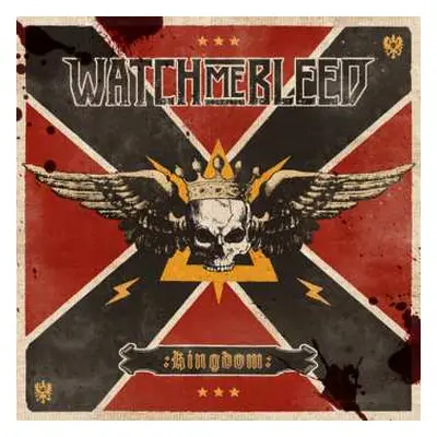 CD Watch Me Bleed: Kingdom