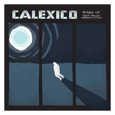 CD Calexico: Edge Of The Sun