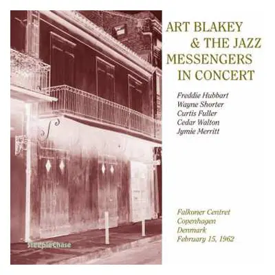 CD Art Blakey & The Jazz Messengers: In Concert - Falkoner Centret Copenhagen, Denmark February 