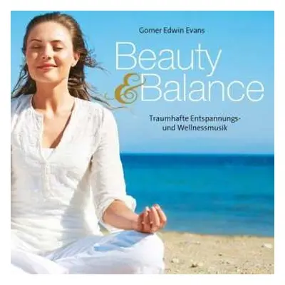 CD Gomer Edwin Evans: Beauty & Balance