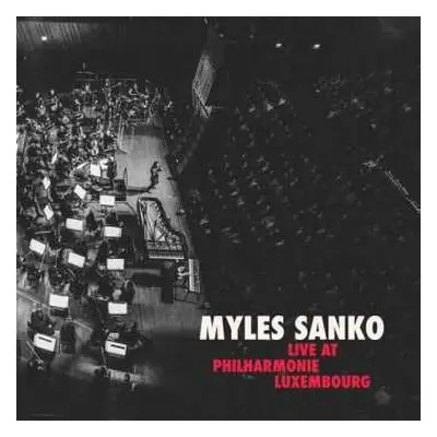 LP Myles Sanko: Live At Philharmonie Luxembourg LTD | NUM