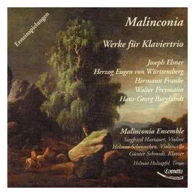 CD Josef Elsner: Malinconia Ensemble - Werke Für Klaviertrio