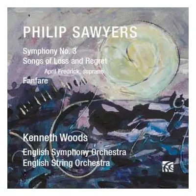 CD English Symphony Orchestra: Symphony No. 3; Songs Of Loss And Regret; Fanfare