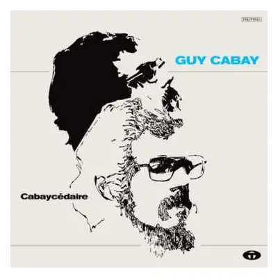 LP Guy Cabay: Cabaycédaire