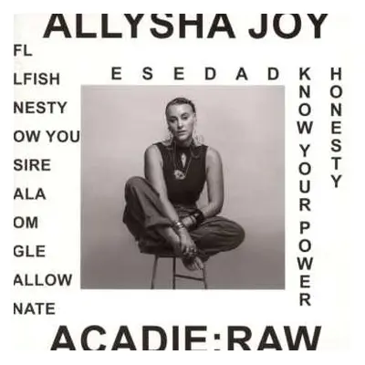 CD Allysha Joy: Acadie : Raw