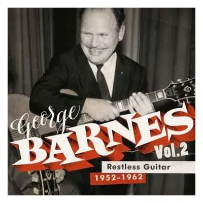 2CD George Barnes: Restless Guitar (1952-1962)