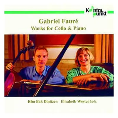 CD Gabriel Fauré: Works For Cello & Piano