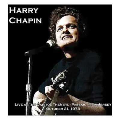 3LP Harry Chapin: Live At The Capitol Theater Oct 21, 1978 (clear Marble Vinyl)