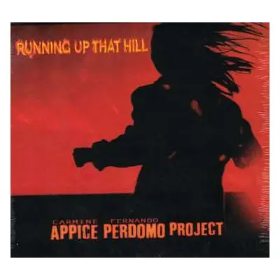 CD Carmine Appice & Fernando Perdomo Project: Running Up That Hill