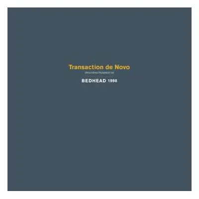 LP Bedhead: Transaction De Novo LTD | CLR