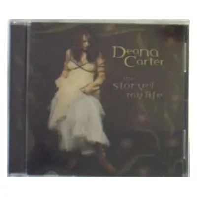 CD Deana Carter: The Story Of My Life