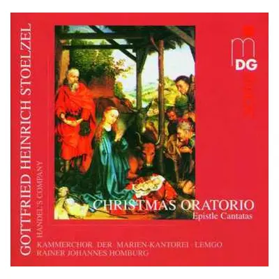 CD Gottfried Heinrich Stölzel: Christmas Oratorio (Epistle Cantatas)