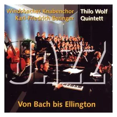 CD Windsbacher Knabenchor: Von Bach Bis Ellington