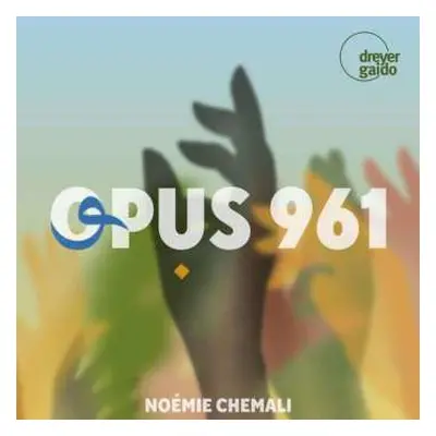 CD Wajdi Abou Diab: Noemie Chemali - Opus 961