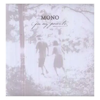 2LP Mono: For My Parents