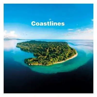 2LP Coastlines: Coastlines LTD