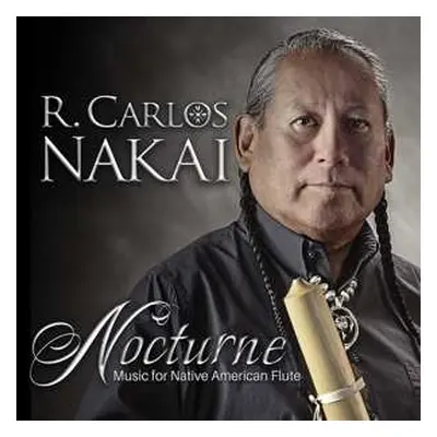 CD R. Carlos Nakai: Nocturne