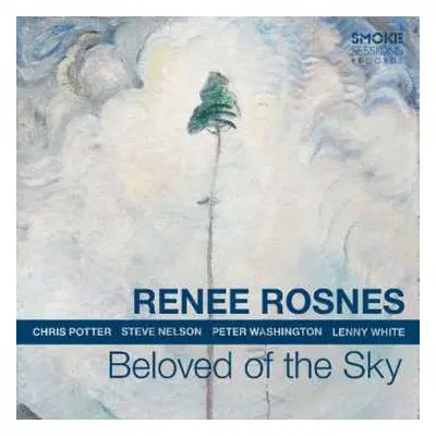 CD Renee Rosnes: Beloved Of The Sky