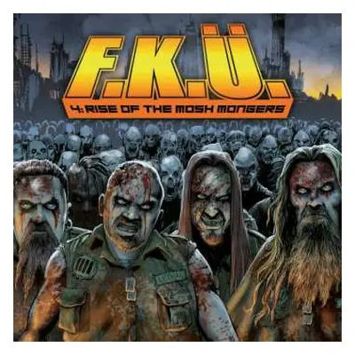 CD F.K.Ü.: 4: Rise Of The Mosh Mongers LTD | DIGI