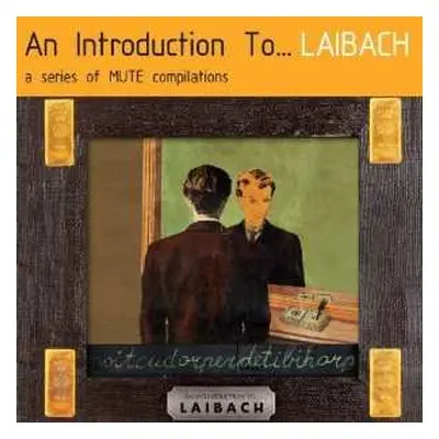 CD Laibach: An Introduction To... Laibach (Reproduction Prohibited)