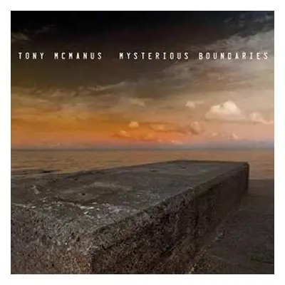 CD Tony McManus: Mysterious Boundaries