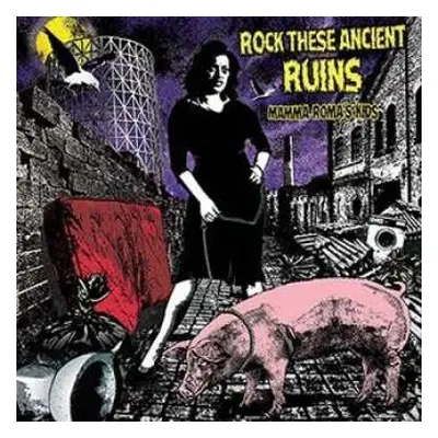 LP Various: Rock These Ancient Ruins - Mamma Roma's Kids