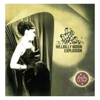 LP The Hillbilly Moon Explosion: Buy Beg Or Steal