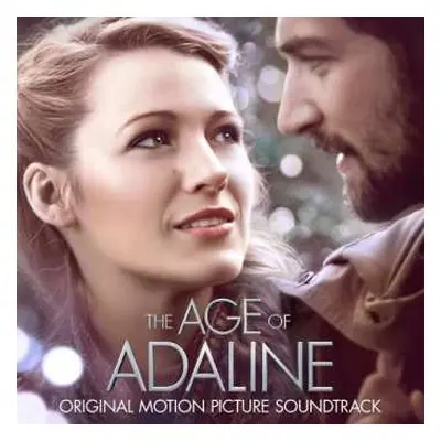 CD Various: The Age of Adaline - Original Motion Picture Soundtrack